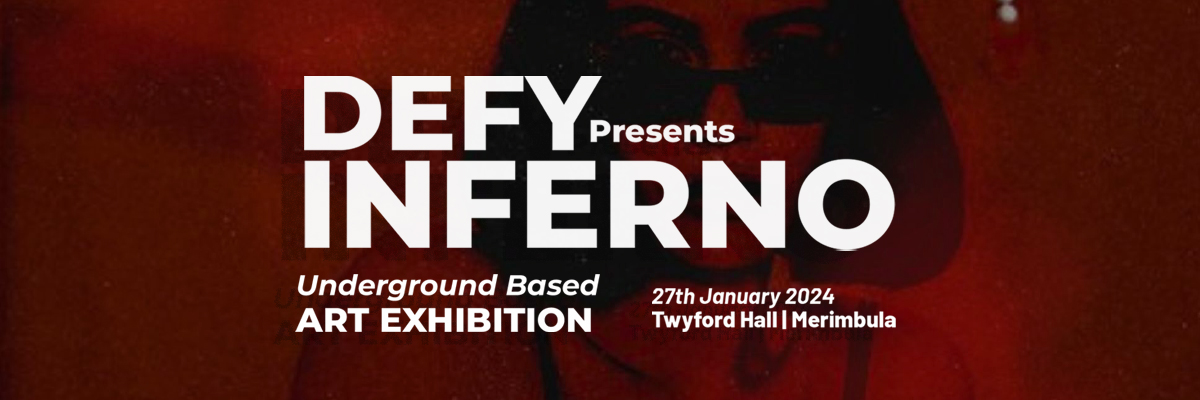 27 January 2024 INFERNO Underground Art Exhibition
